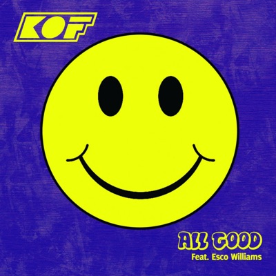 All Good (feat. Esco Williams) - Single