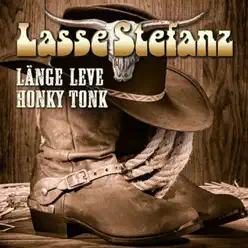 Länge leve honky tonk - Single - Lasse Stefanz Länge leve honky tonk - Single - Lasse Stefanz