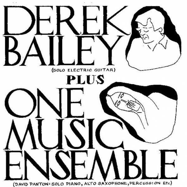 Derek Bailey Plus One Music Ensemble