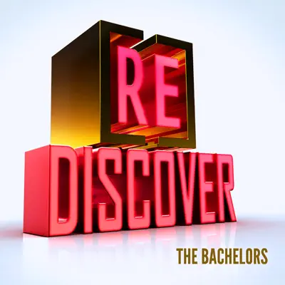 [RE]discover The Bachelors - The Bachelors