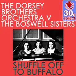 Shuffle Off to Buffalo (Remastered) - Single - Dorsey Brothers Orchestra Shuffle Off to Buffalo (Remastered) - Single - Dorsey Brothers Orchestra