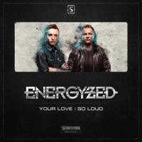 Your Love E.P. - Energyzed