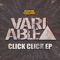 Click Click (feat. DJ Prime) - Variable (AU) lyrics