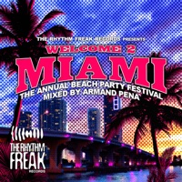 Welcome 2 Miami Beach Festival mixed by Armand Pena ((Continuous DJ Mix)) - Armand Pena