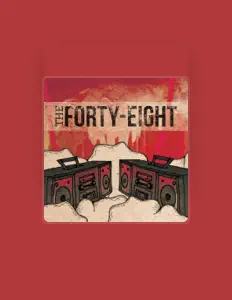 Listen to The Forty-Eight, watch music videos, read bio, see tour dates & more!