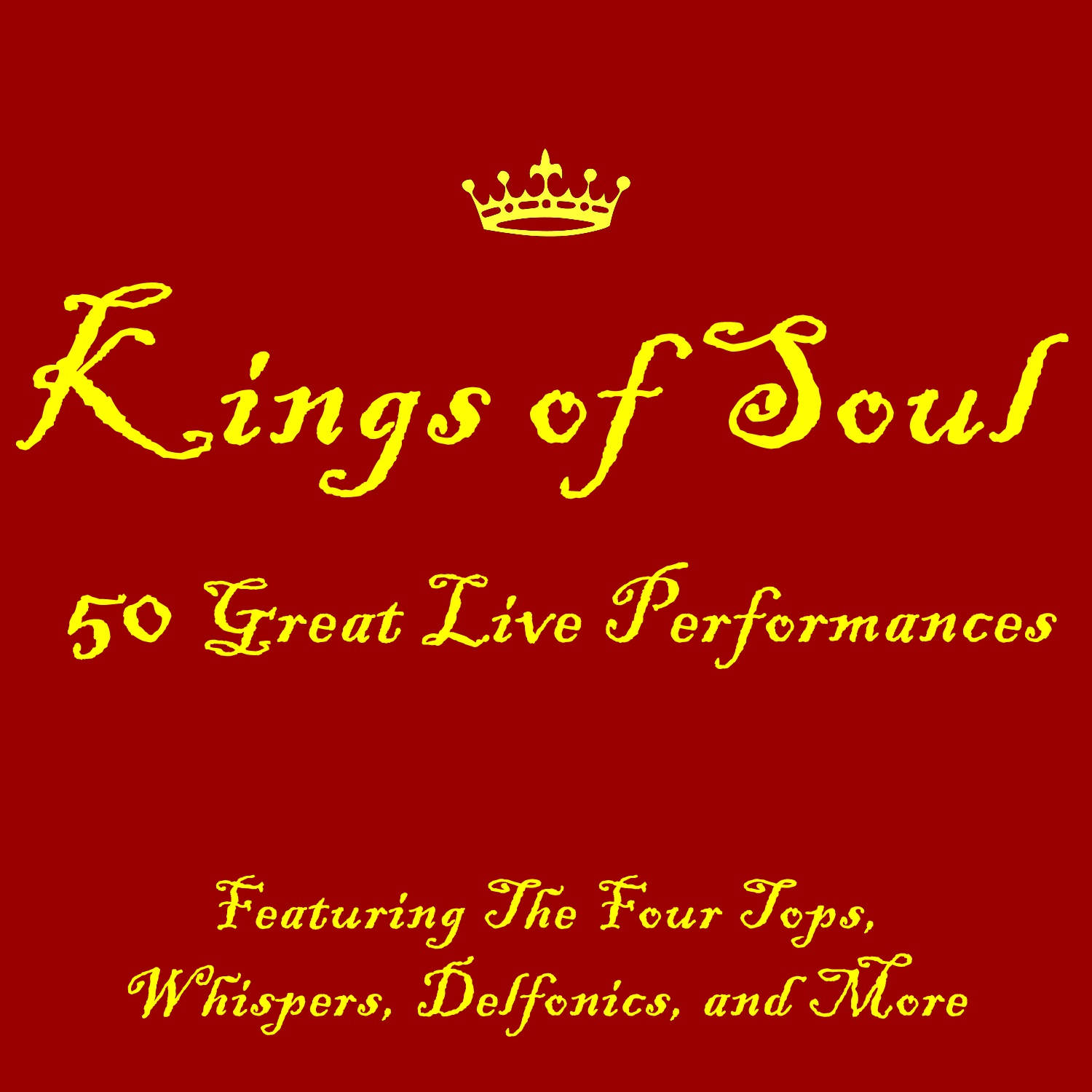 Kings of Soul: 50 Great Live Performances Featuring The Four Tops, Whispers, Delfonics and More