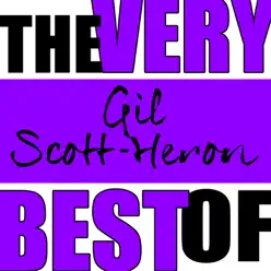 The Very Best of Gil Scott-Heron (Live) - Gil Scott-Heron