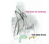 The Bad Plus - First Part: Adoration of the Earth: Spring Rounds