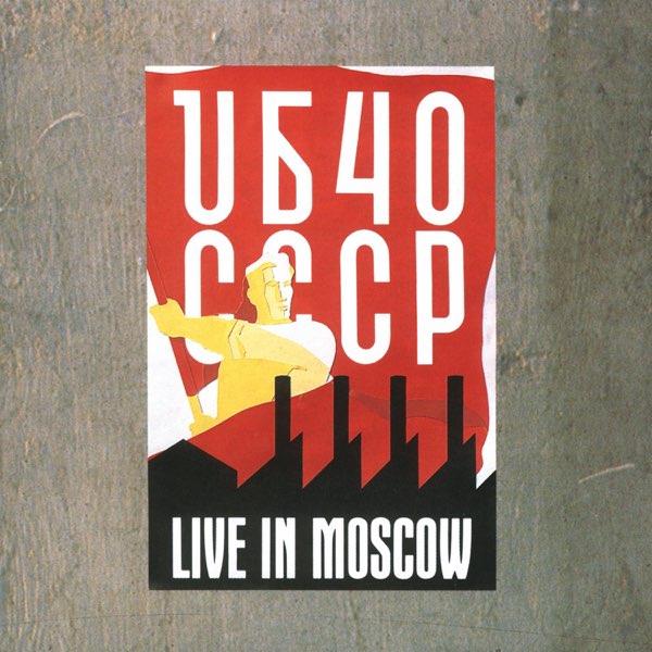 ト セール おすすめ in Live - CCCP Moscow Music Apple - UB40 by Album - ミュージック