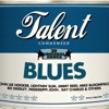 Talent, 30 Original Songs: Blues