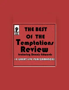 Listen to Temptations Review Featuring Dennis Edwards, watch music videos, read bio, see tour dates & more!