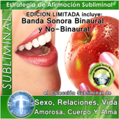 Subliminal - Sexo, Relaciones, Vida Amorosa, Cuerpo y Alma