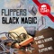 Black Magic (Original Mix) - Flippers lyrics