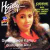 Heidy Diana - Di Mana Ada Kamu, Di Situ Ada Aku