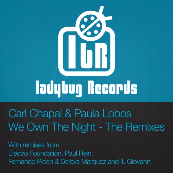 We Own the Night -The Remixes - EP