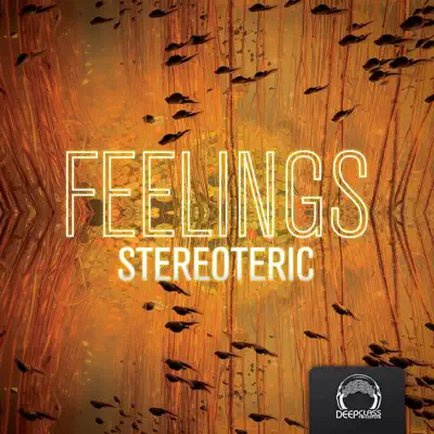 Listen to Feelings by Stereoteric