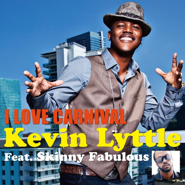 I Love  Carnival (feat. Skinny Fabulous) - Single - Kevin Lyttle