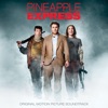 Pineapple Express (Original Motion Picture Soundtrack) [Original Motion Picture Soundtrack] artwork