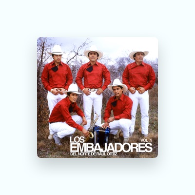 Listen to Los Embajadores del Norte de Raul Ortiz, watch music videos, read bio, see tour dates & more!