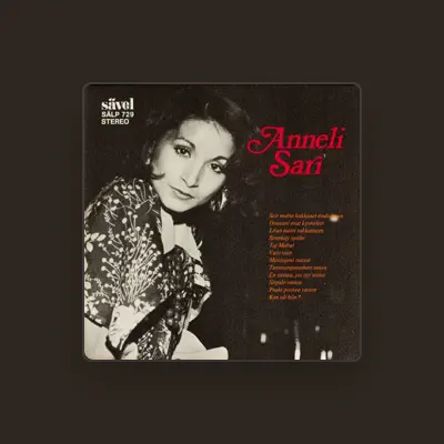 Listen to Anneli Sari, watch music videos, read bio, see tour dates & more!