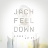 Jack Fell Down