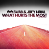What Hurts the Most (feat. Rascal Flatts) - Swab & Joey Mova