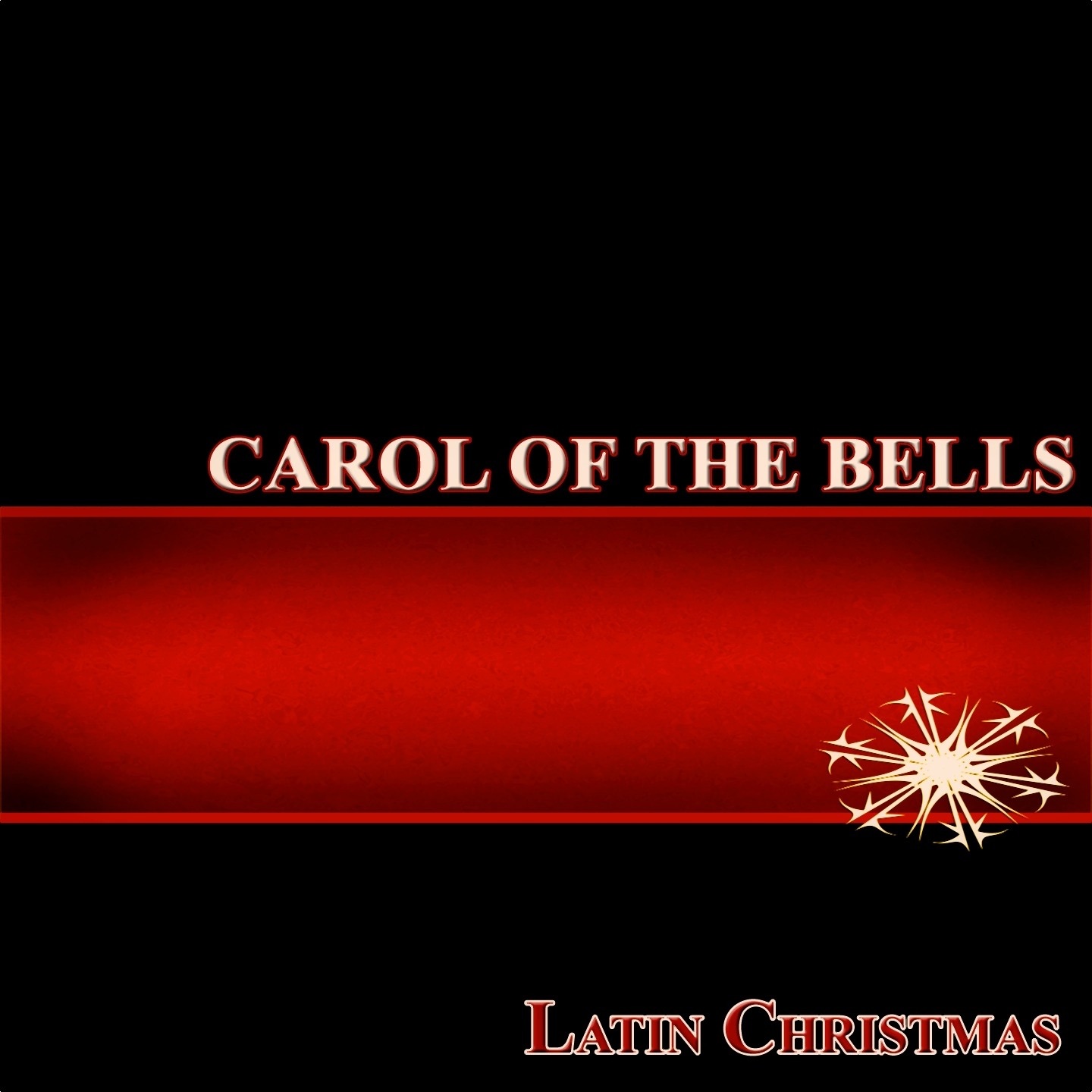 Carol of the Bells (Latin Christmas)