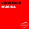 Musika - Lookback lyrics