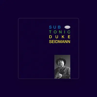 Listen to Duke Seidmann, watch music videos, read bio, see tour dates & more!