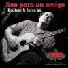 Efraín Amador - Son Para Un Amigo