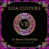 Goa Culture, Vol. 7 (Compiled By DJ Bim & Sideform)