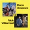 Me Hicieron el Pelo - Nick Villarreal & Flaco Jimenez lyrics