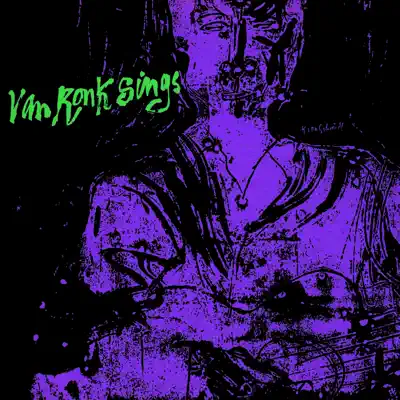 Dave Van Ronk Sings, Vol. 2 - Dave Van Ronk