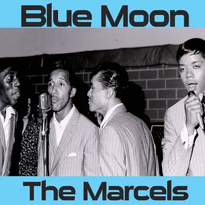 Blue Moon - Single - The Marcels