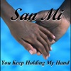 You Keep Holding My Hand - Single, 2012