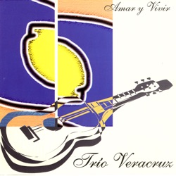 Trio Veracruz - Toda Una Vida