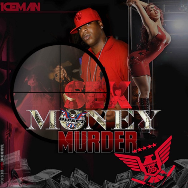 Sex, Money, Murder》- Iceman的专辑- Apple Music