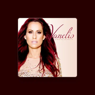 Listen to Vanelis, watch music videos, read bio, see tour dates & more!