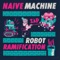 Tiltin Ova - Naive Machine lyrics