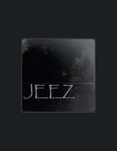 Escucha a Jeez, mira videos musicales, lee su biografía, consulta las fechas de las gira y más.