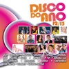 Disco do Ano 2012-13, 2012