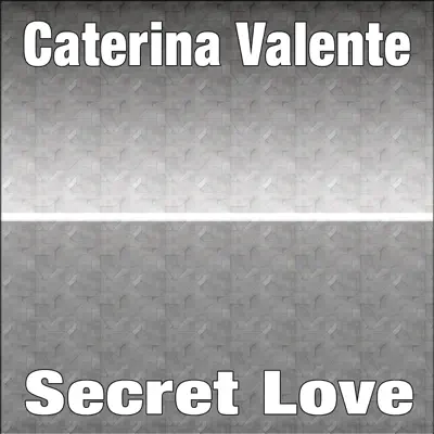 Secret Love - Caterina Valente
