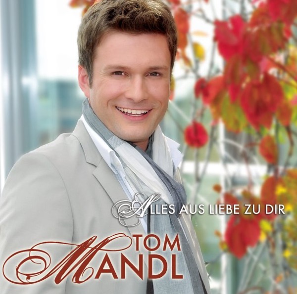 Tom Mandl - Bleib, Bleib, Bleib