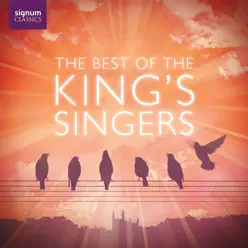 The Best of the King's Singers - King's Singers The Best of the King's Singers - King's Singers