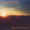 Dreamcatcher - Doug Wood lyrics