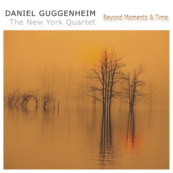 Beyond Moments and Time (feat. Daniel Guggenheim, Peter Madsen, Sean Smith & Devin Gray)
