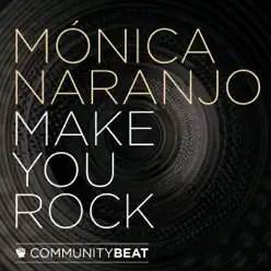 Make You Rock - Single - Mónica Naranjo