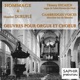 Duruflé Oeuvres pour orgue orgue et choeur
