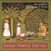 Sitar Excellence - Ustad Shahid Parvez Khan