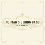 No Man's String Band - Time Waits for No Man